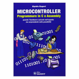 Microcontroller - Programmare in C e Assembly