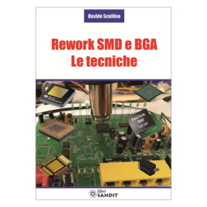Rework SMD e BGA - Le tecniche