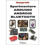 Sperimentare Arduino Android Bluetooth
