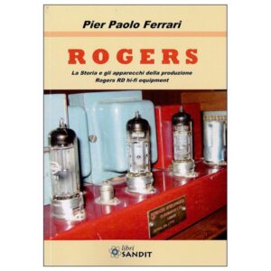Rogers - La storia e gli apparecchi della produzione Rogers HD hi-fi equipment