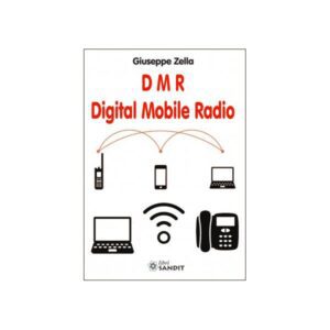 DMR - DIGITAL MOBILE RADIO
