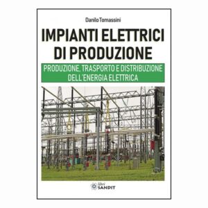 Libro - Impianti elettrici di produzione