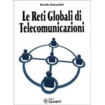 Le Reti Globali di Telecomunicazioni