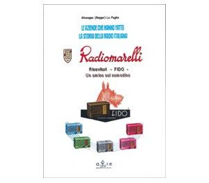 Libro "Radiomarelli - Ricevitori Fido"