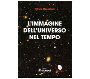 L'IMMAGINE DELL'UNIVERSO NEL TEMPO con DVD