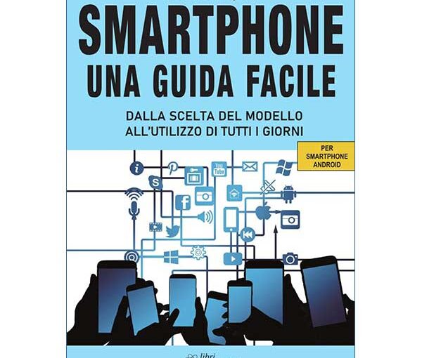 Smartphone una guida facile