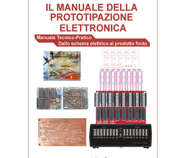 LIBRO - Il manuale della prototipazione elettronica