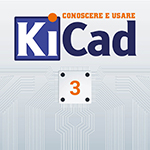 Conoscere e usare KiCad