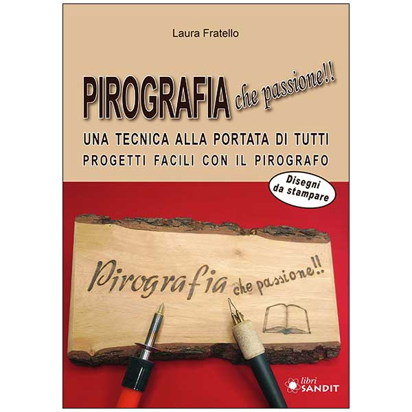 Libro - Pirografia che passione
